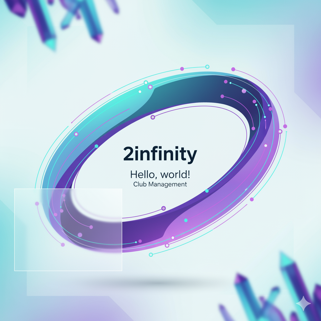 2infinity: Hello, world!